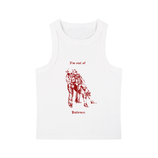 "I'm Out of Patience" Tank